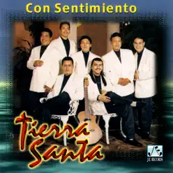 Con Sentimiento - Tierra Santa Con Sentimiento - Tierra Santa
