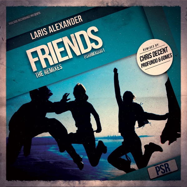 Friends (The Remixes) - Single