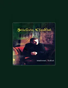 Mehmet Tokat: песни, клипы, биография, даты выступлений и многое другое.
