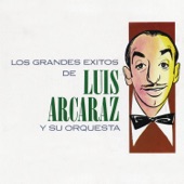 Luis Arcaraz y Su Orquesta - Tiempo de Verano