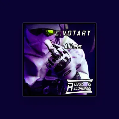 Listen to E.Votary, watch music videos, read bio, see tour dates & more!