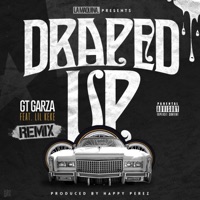 Draped Up (feat. Lil Keke) [Remix] - Single - GT Garza
