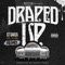 Draped Up (feat. Lil Keke) [Remix] - GT Garza lyrics