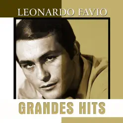 Grandes Hits: Leonardo Favio - Leonardo Favio