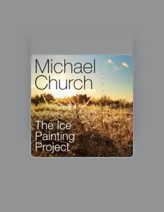 聆聽 Michael Church、觀看音樂影片、閱讀小傳、查看巡演日期等！