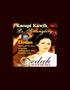 收听 Dedah Ratikah、观看音乐视频、阅读小传、查看巡演日期等 ！