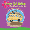 Wheels On the Bus - Groove Kid Nation