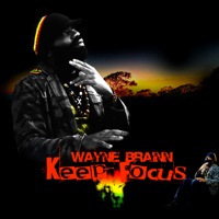 Keep Focus - Single - Wayne Brainn