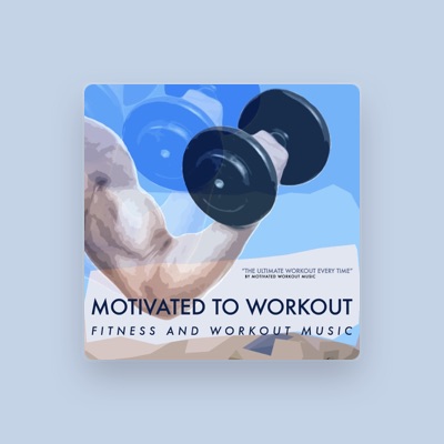 Listen to Motivated Workout Music, watch music videos, read bio, see tour dates & more!