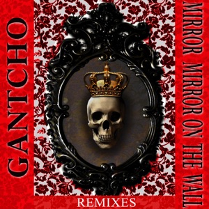 Mirror Mirror On the Wall - Remixes - Single