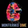 Mon Franko - Dime