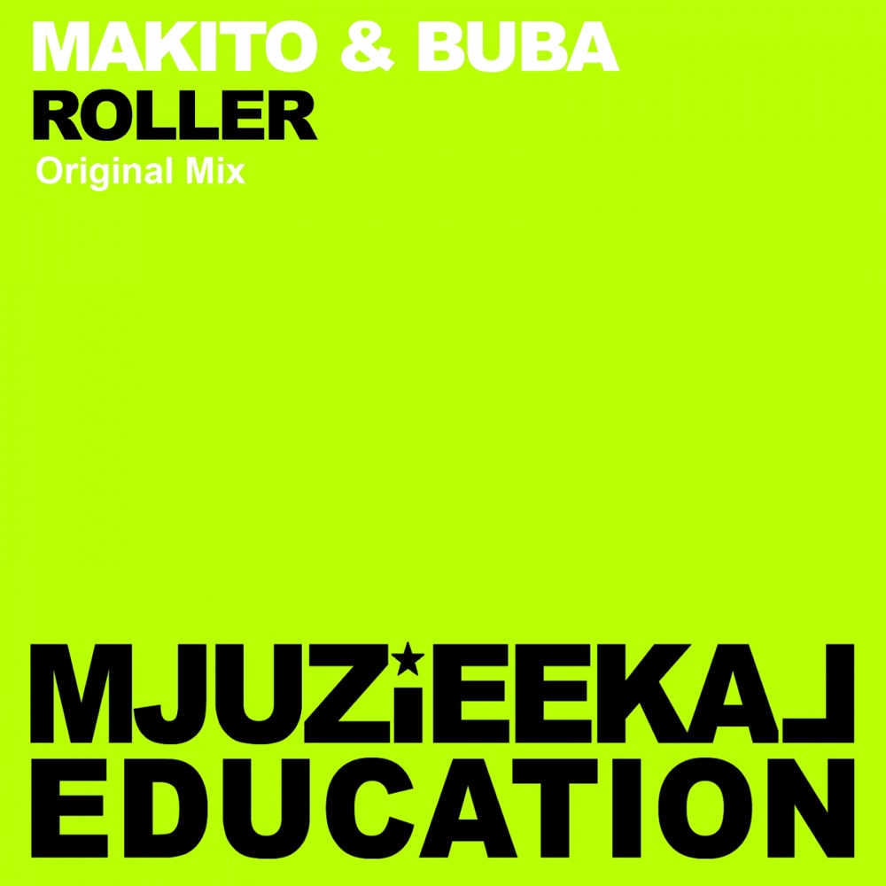 Обложка альбома «Roller - Single» — MAKITO & Buba