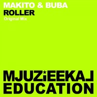 Roller - Single - MAKITO & Buba