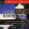 Music of George Rochberg, Vol. 2 - Various Artists