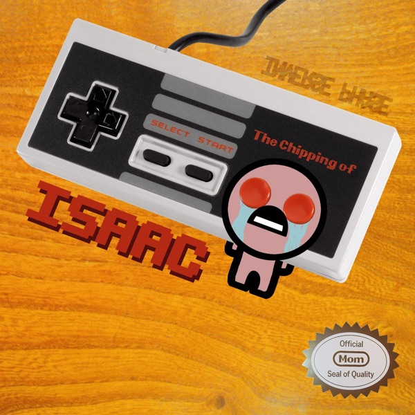 The Chipping of Isaac