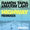 Highway (FCL Remix) - Ramon Tapia & Maxim Lany lyrics