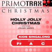 Holly Jolly Christmas - Kids Christmas Primotrax - Performance Tracks - EP - Christmas Primotrax