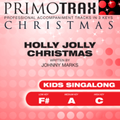 Holly Jolly Christmas - Kids Christmas Primotrax - Performance Tracks - EP - Christmas Primotrax