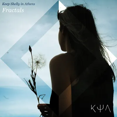Fractals - Single - Keep Shelly In Athens