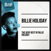 The Very Best of Billie Holiday (The 100 Best Tracks of the Jazz Diva) - Billie Holiday