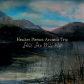 Heather Pierson Acoustic Trio - You Don't Know Him the Way I Do