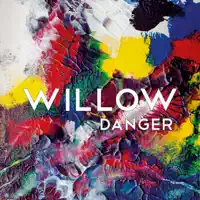 Danger — Willow