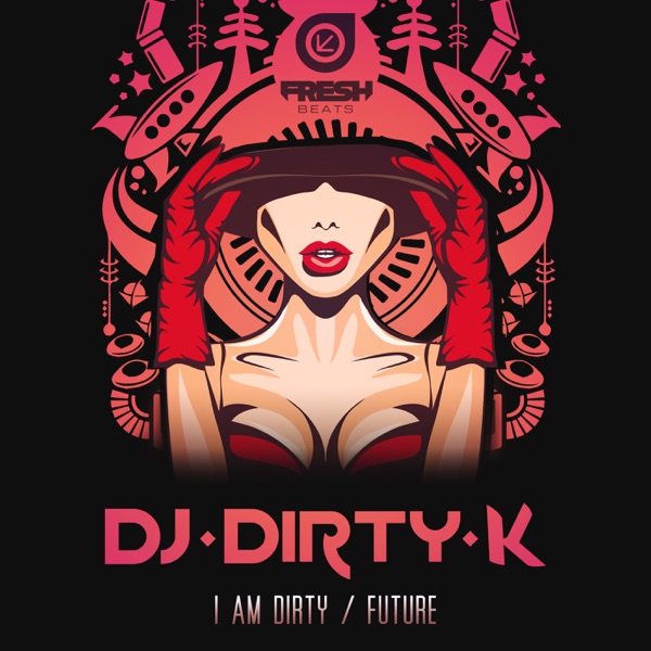 I Am Dirty - Single