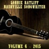 Lonnie Ratliff: Nashville Songwriter, Vol. 6
