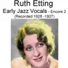 Ruth Etting - I Ain't Got Nobody (Recorded 1926)