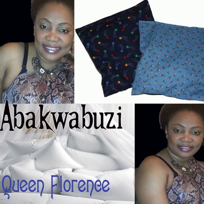 Queen Florence - Abakwabuzi