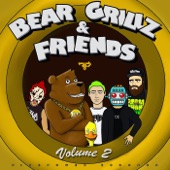 Bear Grillz & Friends, Vol. 2 - EP artwork