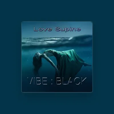 Listen to Love Supine, watch music videos, read bio, see tour dates & more!
