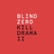 Down to the Wolves (feat. Mark Kozelek) - Blind Zero lyrics