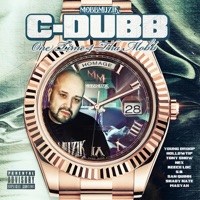 One Time 4 Tha Mobb - C-Dubb
