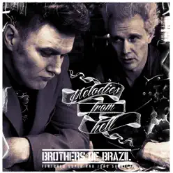 Melodies from Hell - Single - Brothers of Brazil