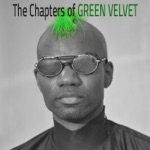 Green Velvet - Shake & Pop (feat. Walter Philips)