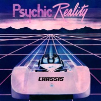 Chassis - Psychic Reality