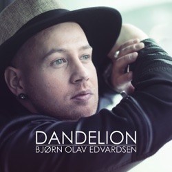 Bjørn Olav Edvardsen - Dandelion