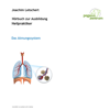 Hörbuch zur Ausbildung für Heilpraktiker: Das Atmungssystem - Joachim Letschert