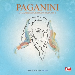 Paganini: 24 Caprices for Solo Violin, Op. 1 (Incomplete) [Remastered]