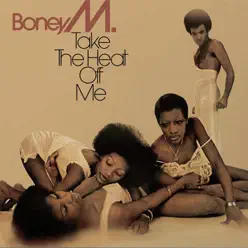 Take the Heat Off Me - Boney M.