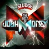 The Best of Josh Money