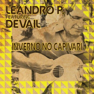 Inverno No Capivari (feat. Devail) - EP