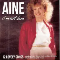 I'm Not Lisa — Aine