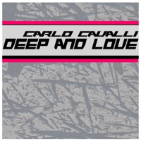 Deep and Love - Single - Carlo Cavalli
