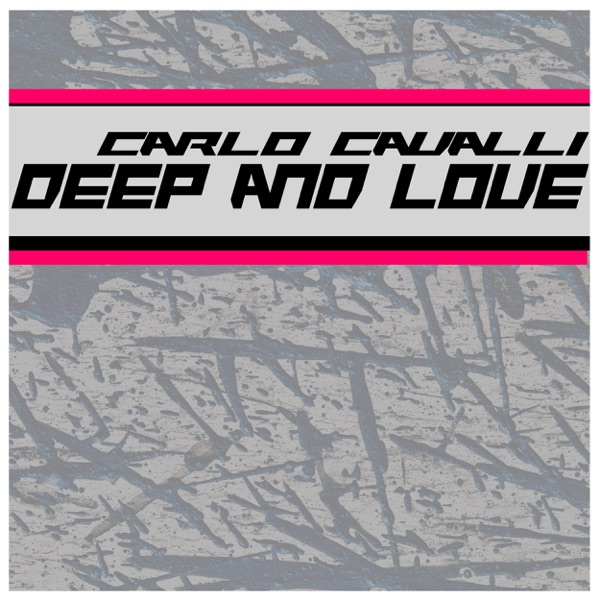 Deep and Love - Single