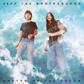 JEFF the brotherhood - Voyage Into Dreams