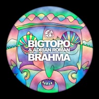 Brahma - Single - Bigtopo & Adrian Roman
