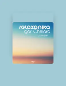 收听 Relaxonika、观看音乐视频、阅读小传、查看巡演日期等 ！