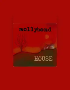 Escucha a Mollybond, mira videos musicales, lee su biografía, consulta las fechas de las gira y más.